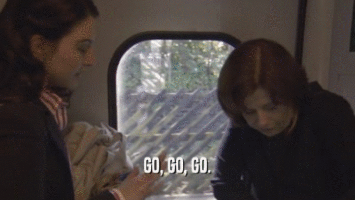 GO, GO, GO.  