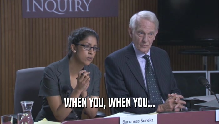 WHEN YOU, WHEN YOU...  