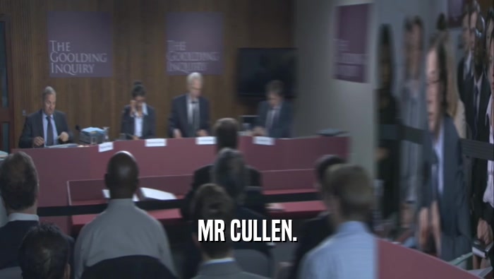 MR CULLEN.
  