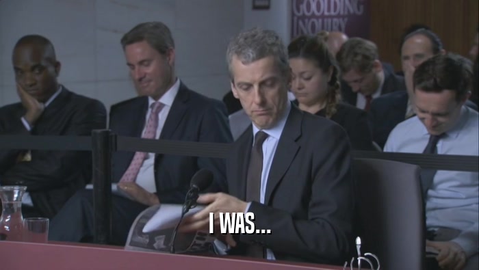 I WAS...  