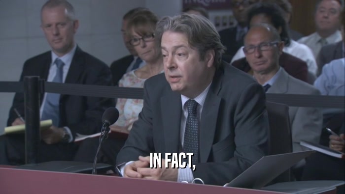 IN FACT,  