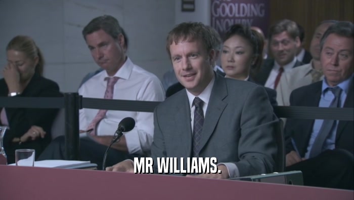 MR WILLIAMS.  