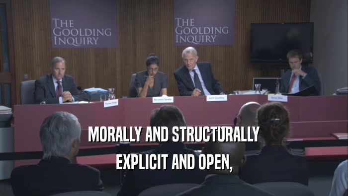 MORALLY AND STRUCTURALLY EXPLICIT AND OPEN, 
