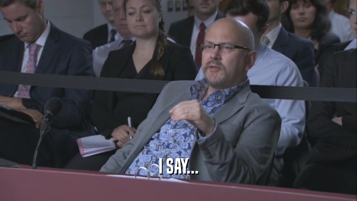 I SAY...  