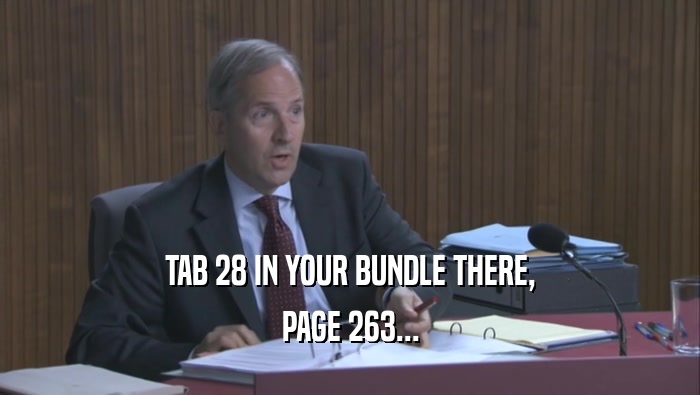 TAB 28 IN YOUR BUNDLE THERE, PAGE 263... 