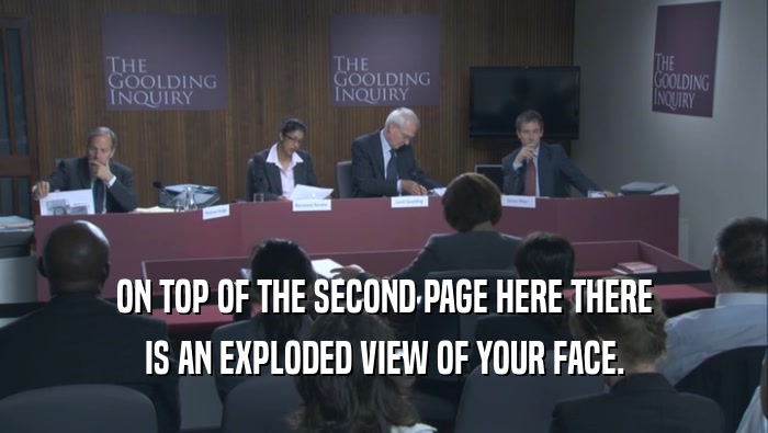 ON TOP OF THE SECOND PAGE HERE THERE IS AN EXPLODED VIEW OF YOUR FACE. 