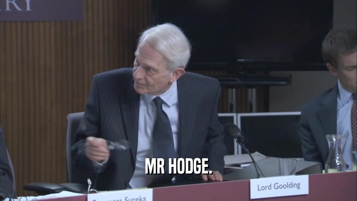 MR HODGE.  