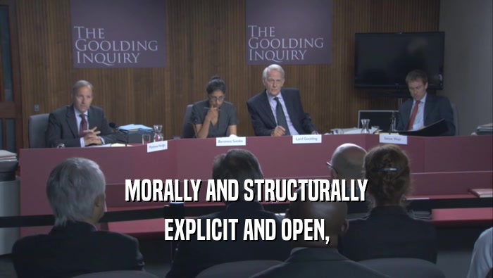 MORALLY AND STRUCTURALLY EXPLICIT AND OPEN, 
