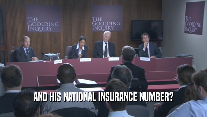 AND HIS NATIONAL INSURANCE NUMBER?  