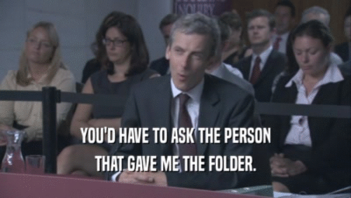 YOU'D HAVE TO ASK THE PERSON THAT GAVE ME THE FOLDER. 