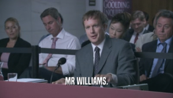 MR WILLIAMS.  