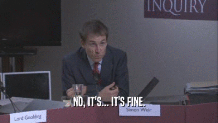 NO, IT'S... IT'S FINE.  