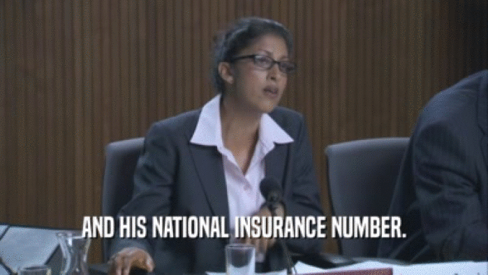 AND HIS NATIONAL INSURANCE NUMBER.
  