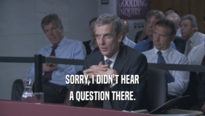 SORRY, I DIDN'T HEAR A QUESTION THERE. 