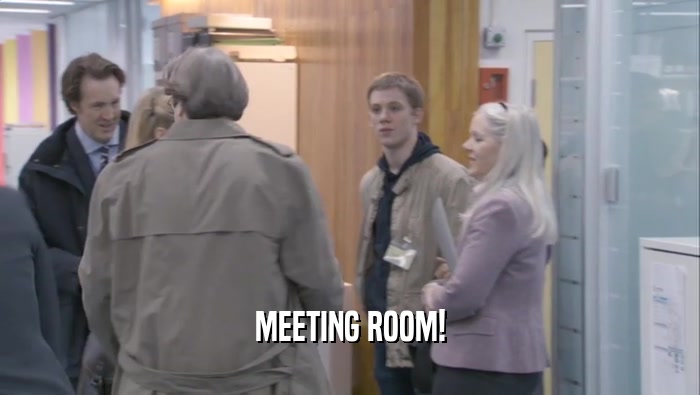 MEETING ROOM!  