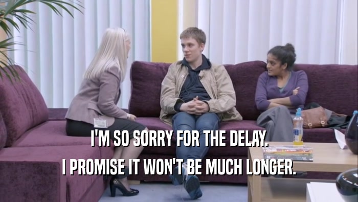 I'M SO SORRY FOR THE DELAY. I PROMISE IT WON'T BE MUCH LONGER. 
