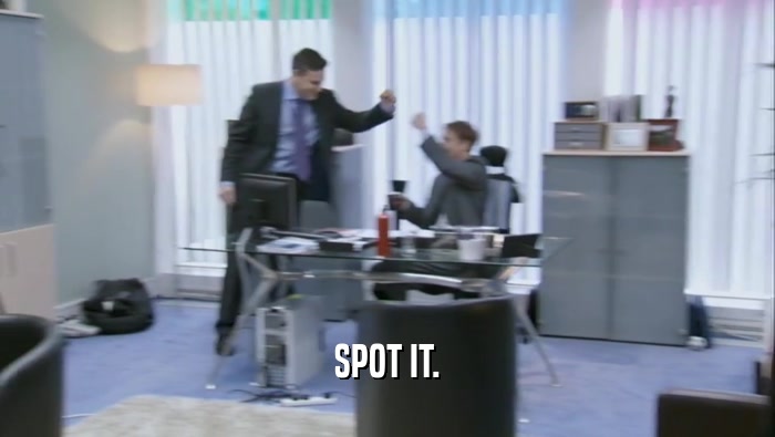 SPOT IT.  