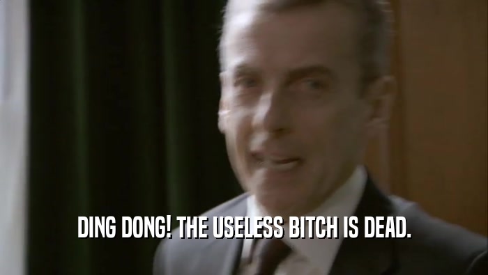 DING DONG! THE USELESS BITCH IS DEAD.  