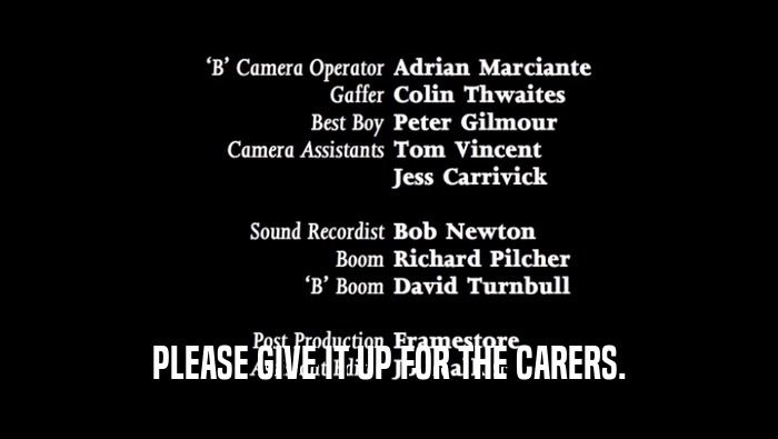 PLEASE GIVE IT UP FOR THE CARERS.  