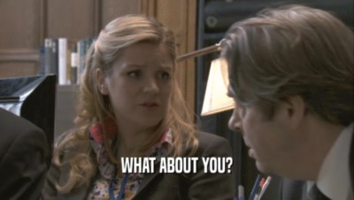 WHAT ABOUT YOU?  