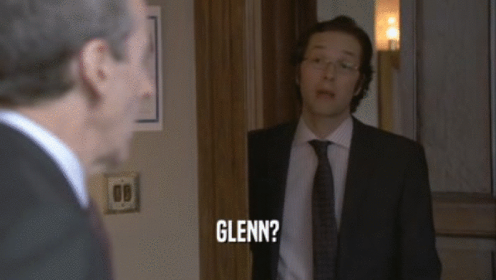 GLENN?  
